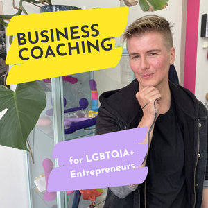 Business Coaching for LGBTQIA+ Entrepreneurs