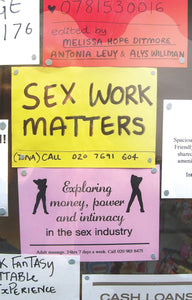 Sex Work Matters: Exploring Money, Power and Intimacy in the Sex Industry